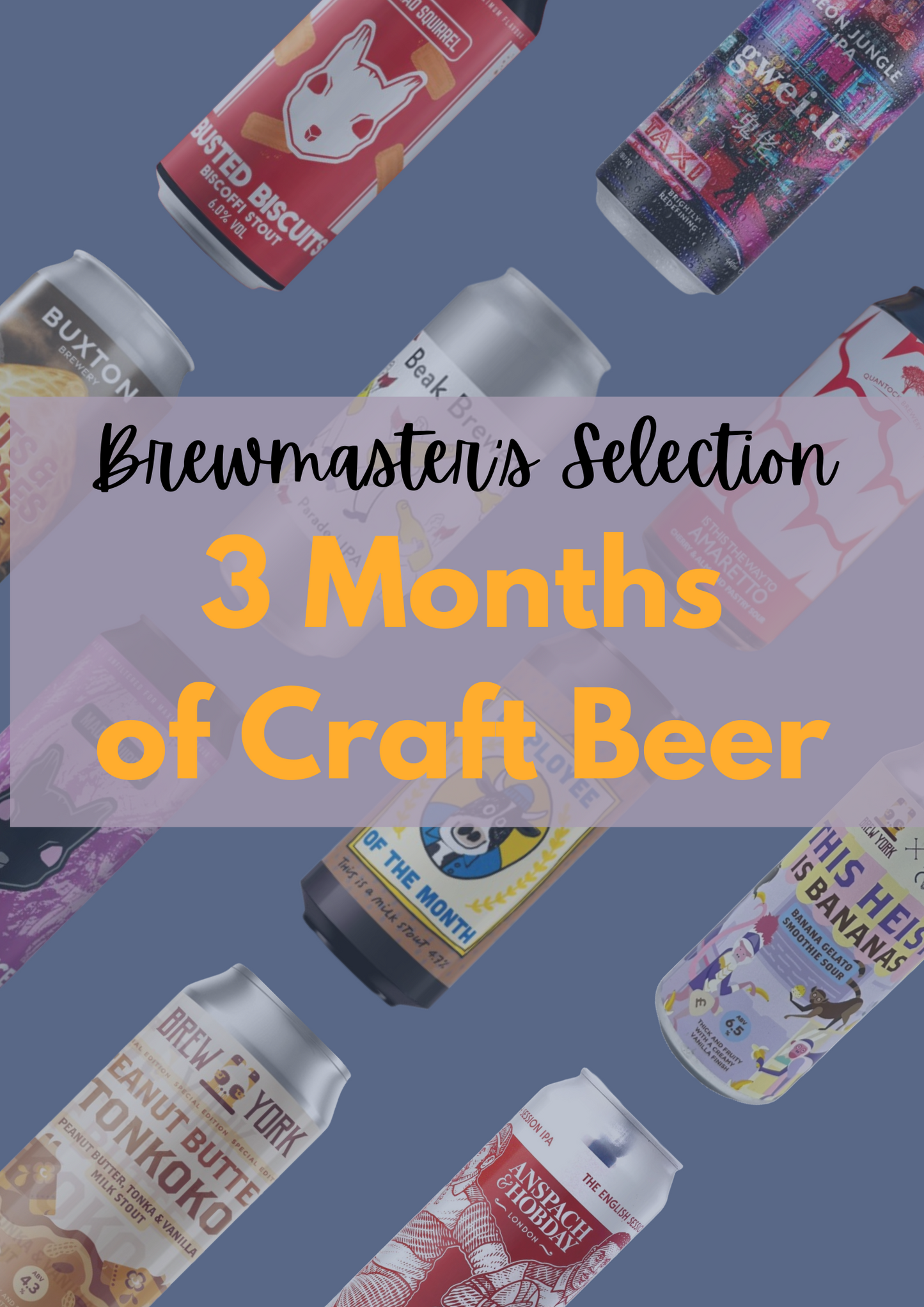 3 Months of Craft Beer